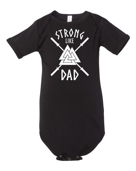 Strong Like Dad Onesie
