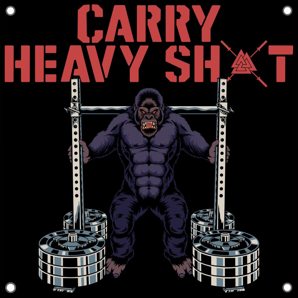 Carry Heavy Sh!T 3x3' Banner