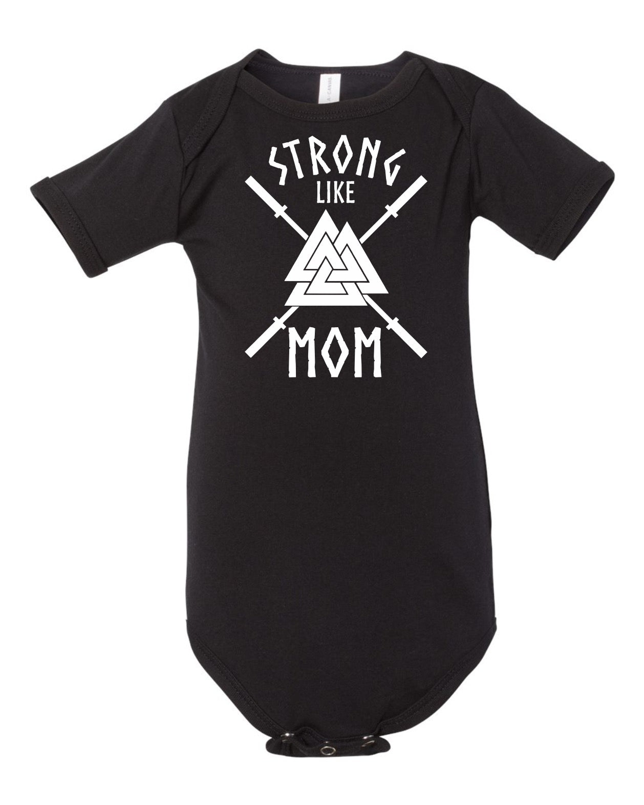 Strong Like Mom Onesie